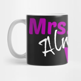 Mrs. Always Write (Purple) Mug